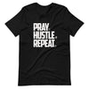 PRAY HUSTLE REPEAT