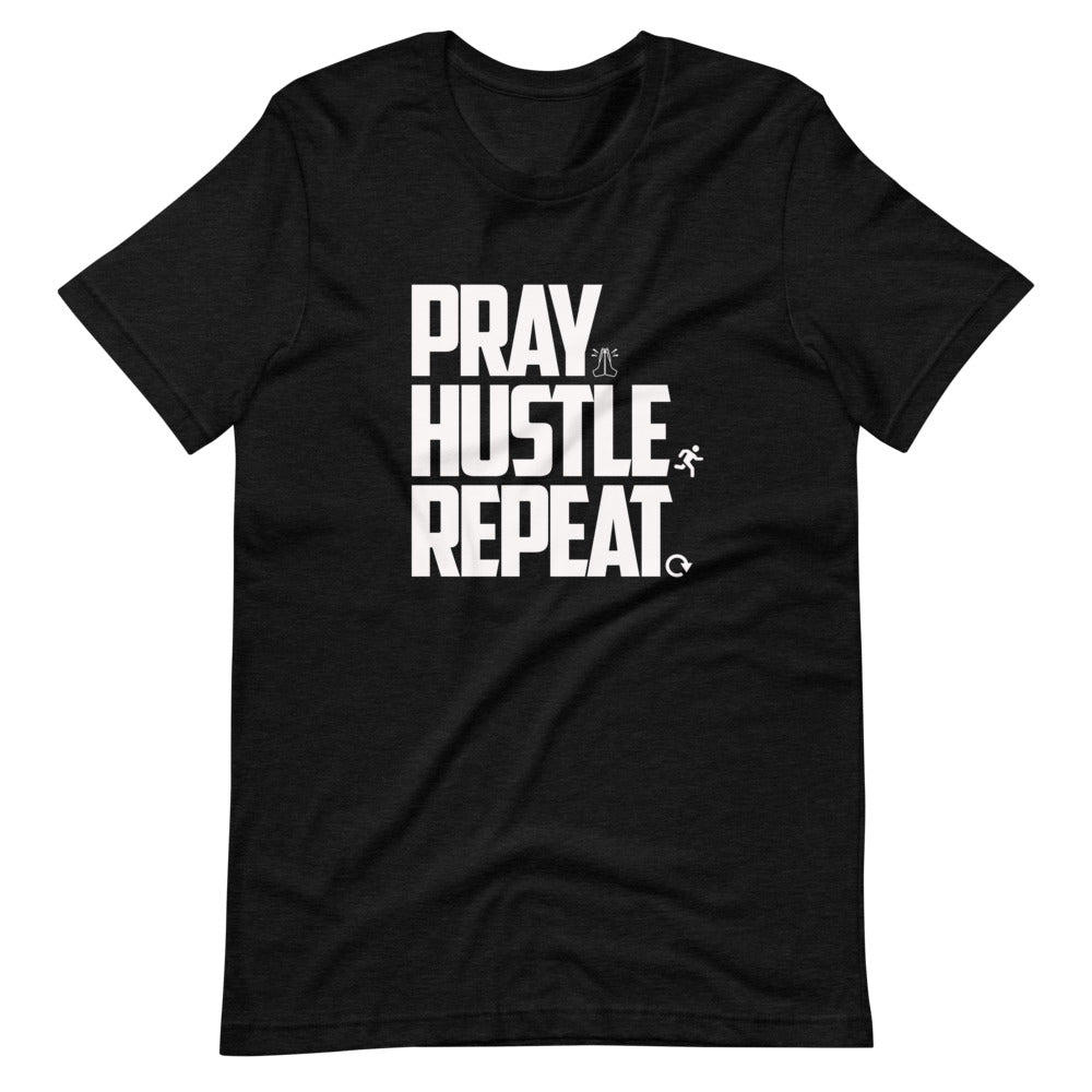 PRAY HUSTLE REPEAT