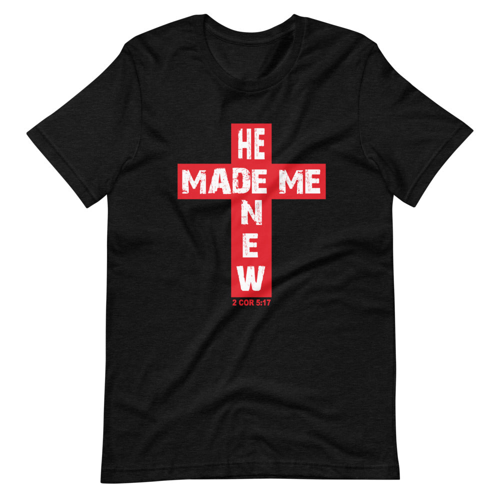 HE MADE ME NEW