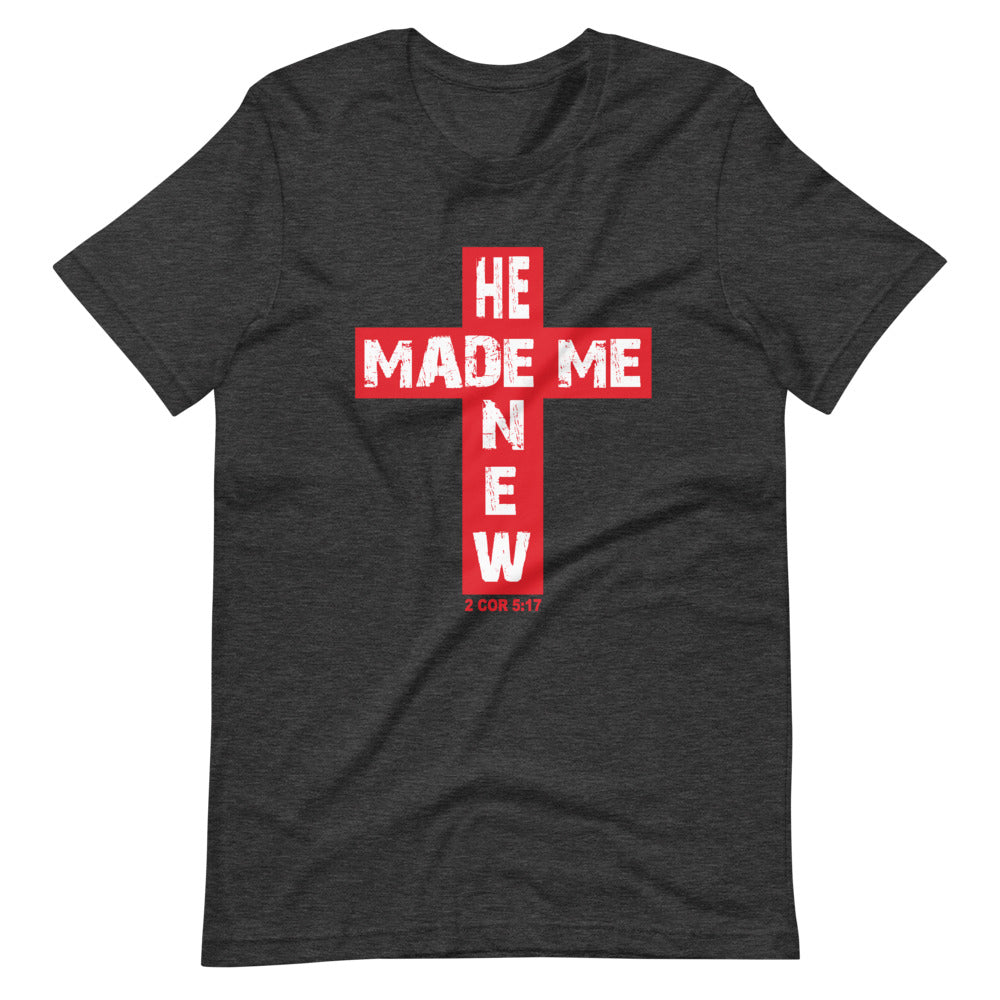 HE MADE ME NEW