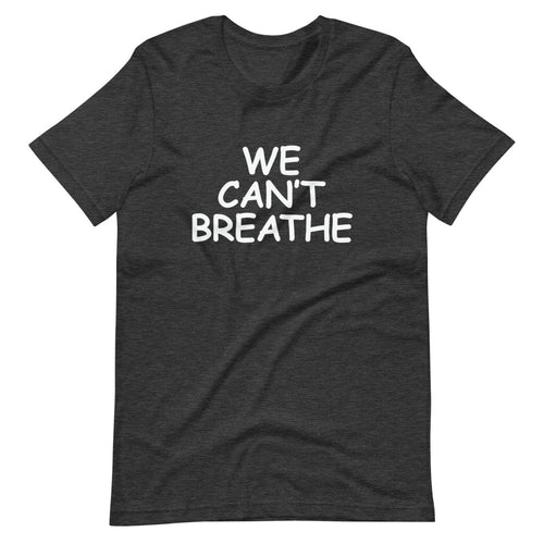 WE CAN'T BREATHE