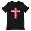 HE MADE ME NEW