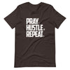PRAY HUSTLE REPEAT