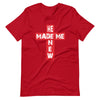 HE MADE ME NEW