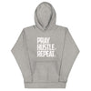 PRAY HUSTLE REPEAT Hoodie