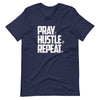 PRAY HUSTLE REPEAT