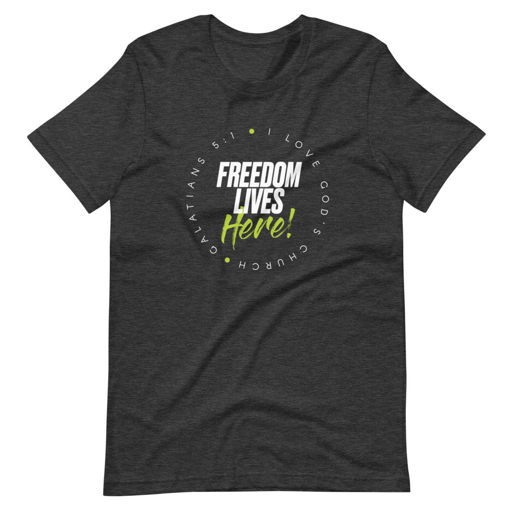 FREEDOM LIVES HERE!