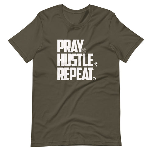 PRAY HUSTLE REPEAT
